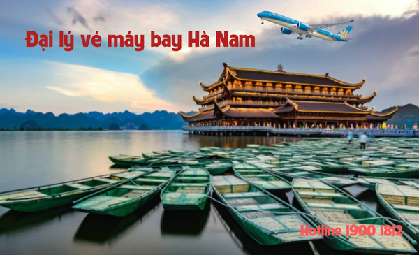 Đại lý vé máy bay tại Hà Nam