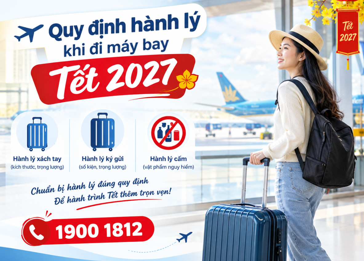 Quy định hành lý khi đi máy bay Tết 2027